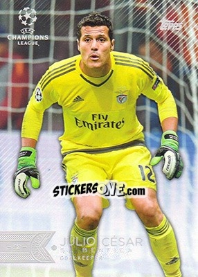 Sticker Júlio César - UEFA Champions League Showcase 2015-2016 n. 54 - Topps