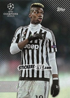 Sticker Paul Pogba - UEFA Champions League Showcase 2015-2016 n. 82 - Topps