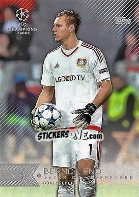 Sticker Bernd Leno - UEFA Champions League Showcase 2015-2016 - Topps