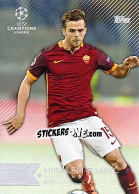 Sticker Miralem Pjanic - UEFA Champions League Showcase 2015-2016 - Topps