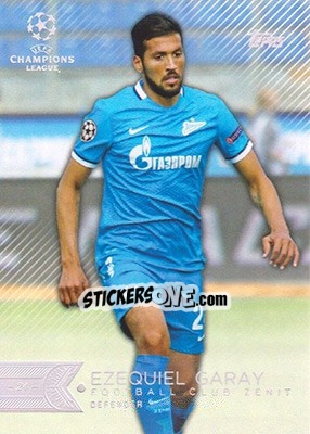 Sticker Ezequiel Garay - UEFA Champions League Showcase 2015-2016 n. 185 - Topps