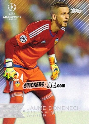 Sticker Jaume Doménech - UEFA Champions League Showcase 2015-2016 n. 194 - Topps