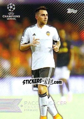 Sticker Paco Alcácer - UEFA Champions League Showcase 2015-2016 n. 200 - Topps