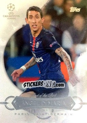 Cromo Ángel Di María - UEFA Champions League Showcase 2015-2016 - Topps