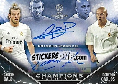 Sticker Gareth Bale / Roberto Carlos - UEFA Champions League Showcase 2015-2016 n. CPA-BC - Topps