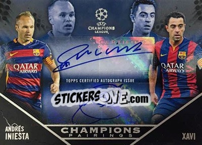 Sticker Andrés Iniesta / Xavi Hernández - UEFA Champions League Showcase 2015-2016 n. CPA-IX - Topps