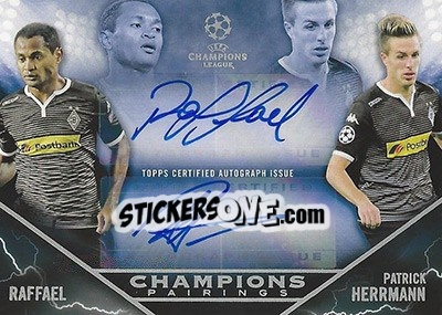 Sticker Patrick Herrmann / Raffael - UEFA Champions League Showcase 2015-2016 n. CPA-RH - Topps