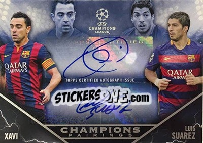 Sticker Xavi Hernández / Luis Suarez - UEFA Champions League Showcase 2015-2016 n. CPA-XS - Topps