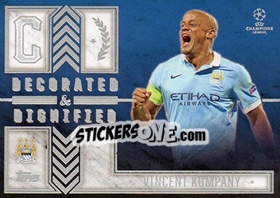 Sticker Vincent Kompany - UEFA Champions League Showcase 2015-2016 n. DD-VK - Topps