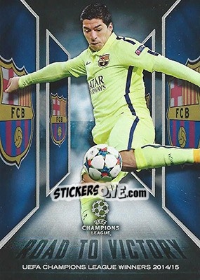 Sticker Luis Suárez - UEFA Champions League Showcase 2015-2016 n. RTV-3 - Topps