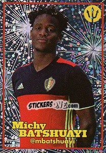 Sticker Michy Batshuayi 1 - Belgian Red Devils 2016 #Tousenfrance n. 212 - Panini