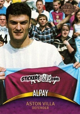 Sticker Alpay - Premier Gold 2000-2001 n. 9 - Topps