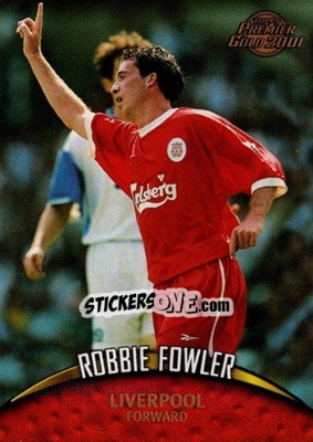 Cromo Robbie Fowler - Premier Gold 2000-2001 n. 75 - Topps