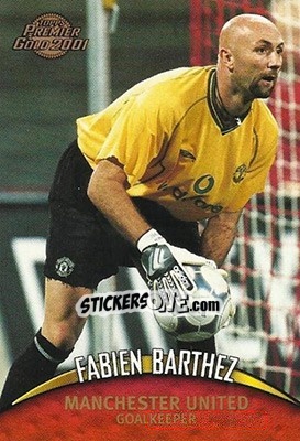 Sticker Fabien Bartez - Premier Gold 2000-2001 n. 81 - Topps