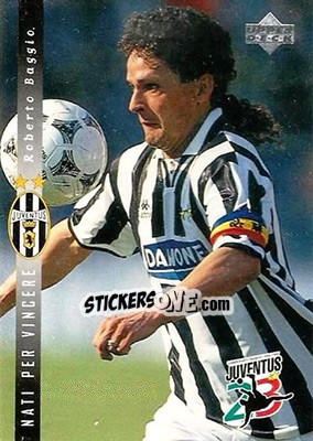 Sticker Roberto Baggio - Juventus FC Campione d'Italia 1994-1995 n. 1 - Upper Deck
