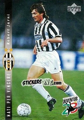 Sticker Robert Jarni - Juventus FC Campione d'Italia 1994-1995 n. 9 - Upper Deck