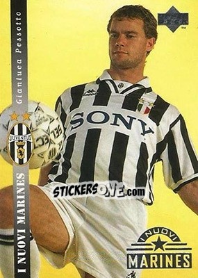 Sticker Gianluca Pessotto - Juventus FC Campione d'Italia 1994-1995 - Upper Deck