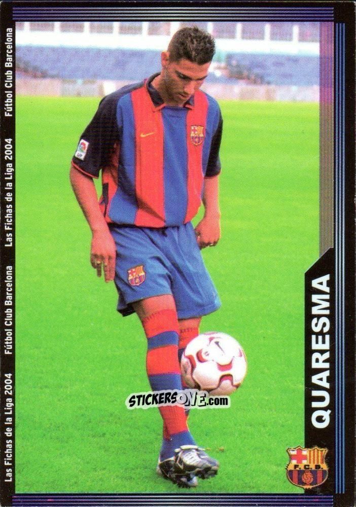 Figurina Quaresma - Las Fichas De La Liga 2003-2004 n. 155 - Mundicromo