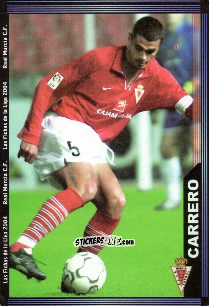 Sticker Carrero - Las Fichas De La Liga 2003-2004 n. 470 - Mundicromo