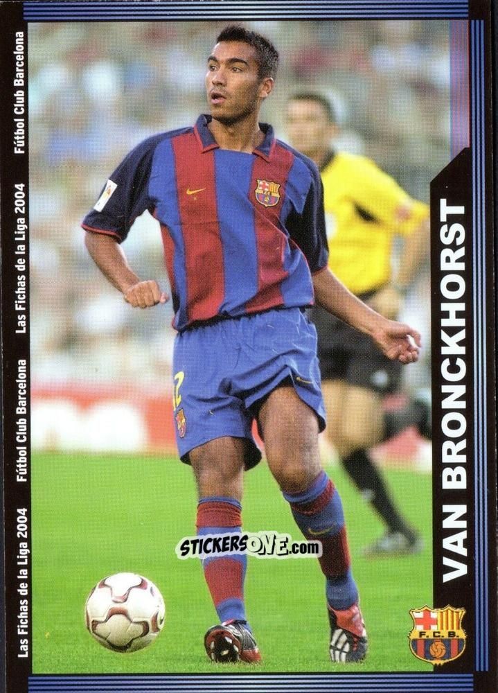 Sticker Van Bronckhorst - Las Fichas De La Liga 2003-2004 n. 569 - Mundicromo