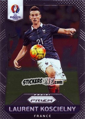 Figurina Laurent Koscielny - UEFA Euro 2016 Prizm - Panini