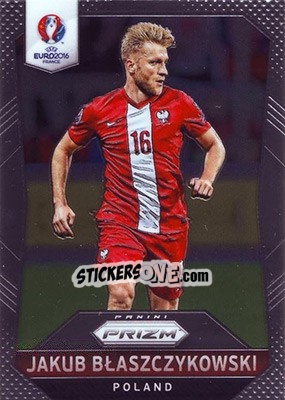 Sticker Jakub Blaszczykowski - UEFA Euro 2016 Prizm n. 140 - Panini