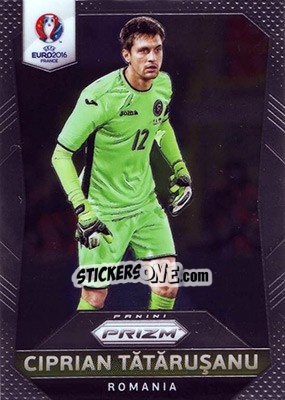 Sticker Ciprian Tatarusanu - UEFA Euro 2016 Prizm n. 160 - Panini