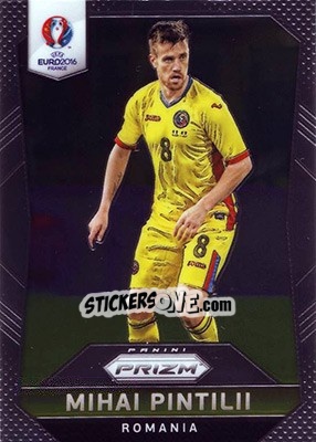 Sticker Mihai Pintilii - UEFA Euro 2016 Prizm - Panini