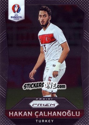 Sticker Hakan Calhanoglu - UEFA Euro 2016 Prizm n. 205 - Panini
