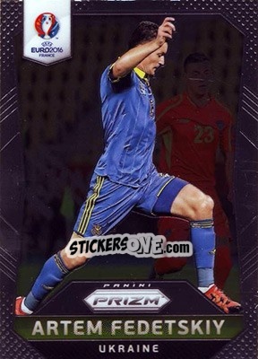 Sticker Artem Fedetskiy - UEFA Euro 2016 Prizm n. 219 - Panini