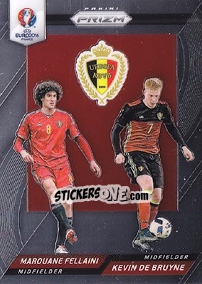 Sticker Marouane Fellaini / Kevin De Bruyne - UEFA Euro 2016 Prizm n. CCD-8 - Panini