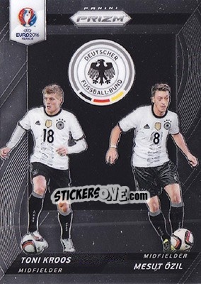 Sticker Mesut Ozil / Toni Kroos - UEFA Euro 2016 Prizm - Panini