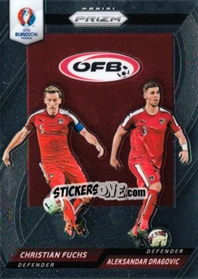 Sticker Christian Fuchs / Aleksandar Dragovic - UEFA Euro 2016 Prizm - Panini
