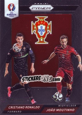 Sticker Joao Moutinho / Cristiano Ronaldo - UEFA Euro 2016 Prizm n. CCD-26 - Panini