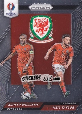 Sticker Neil Taylor / Ashley Williams - UEFA Euro 2016 Prizm n. CCD-32 - Panini