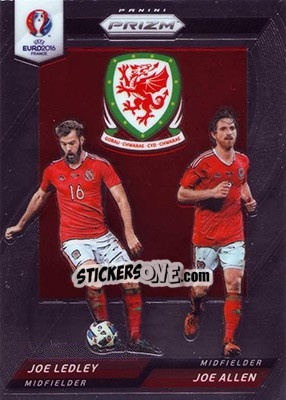 Sticker Joe Ledley / Joe Allen - UEFA Euro 2016 Prizm n. CCD-33 - Panini