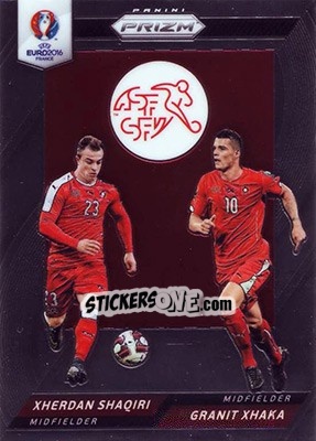 Sticker Xherdan Shaqiri / Granit Xhaka - UEFA Euro 2016 Prizm - Panini