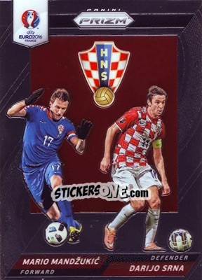 Figurina Darijo Srna / Mario Mandzukic - UEFA Euro 2016 Prizm - Panini