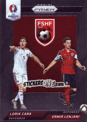 Sticker Lorik Cana / Ermir Lenjani - UEFA Euro 2016 Prizm n. CCD-49 - Panini