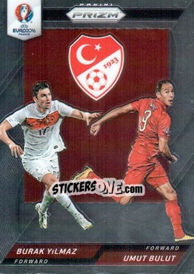 Sticker Burak Yilmaz / Umut Bulut - UEFA Euro 2016 Prizm n. CCD-52 - Panini