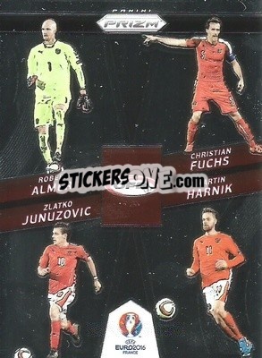 Sticker Robert Almer / Zlatko Junuzovic / Martin Harnik / Christian Fuchs - UEFA Euro 2016 Prizm n. CCQ-7 - Panini