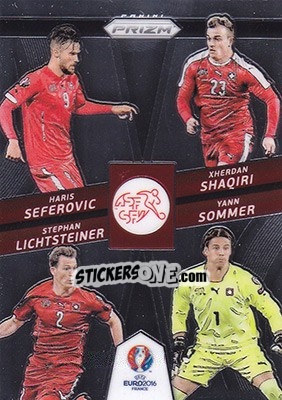 Sticker Yann Sommer / Xherdan Shaqiri / Stephan Lichtsteiner / Haris Seferovic - UEFA Euro 2016 Prizm n. CCQ-13 - Panini
