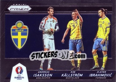 Cromo Kim Kallstrom / Andreas Isaksson / Zlatan Ibrahimovic