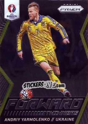 Sticker Andriy Yarmolenko - UEFA Euro 2016 Prizm n. FT-8 - Panini