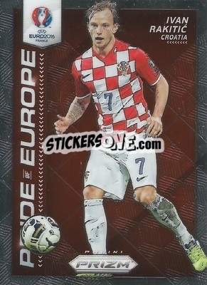 Sticker Ivan Rakitic - UEFA Euro 2016 Prizm n. PE-4 - Panini