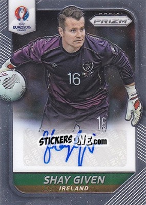 Cromo Shay Given - UEFA Euro 2016 Prizm - Panini