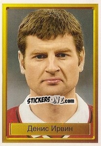 Sticker Деннис Ирвин - The League of Champions 1998-1999 - NO EDITOR