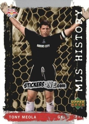 Sticker Tony Meola - MLS 2006 n. HI-45 - Upper Deck
