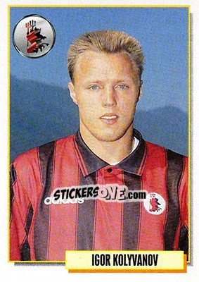Sticker Igor Kolyvanov - Calcio Cards 1994-1995 n. 101 - Merlin