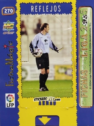 Figurina Arnau - Las Fichas De La Liga 2004-2005 n. 270 - Mundicromo